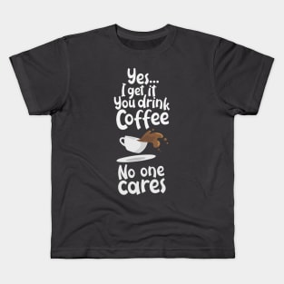 Coffee Haters Kids T-Shirt
